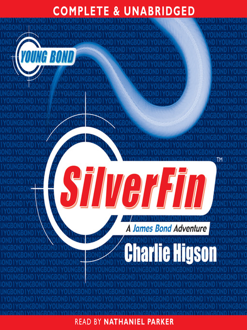 Title details for SilverFin by Charlie Higson - Available
